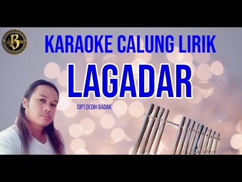 LAGADAR karaoke calung lirik