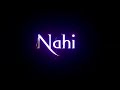 SAMNE SE WAR HOGA ATTITUDE STATUS BLACK SCREEN STATUS WATSAPP STATUS ️