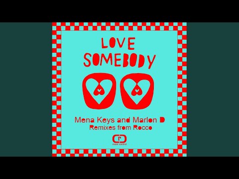 Love Somebody, Remixes From Rocco (Rocco Underground Rework Instrumental)