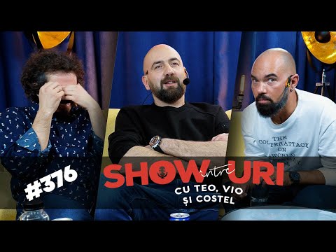 #376 | Coane, please! | Între show-uri cu Teo, Vio și Costel
