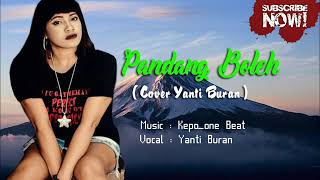 Download lagu Dangdut 90-an PANDANG BOLE cover YANTI BURAN mp3