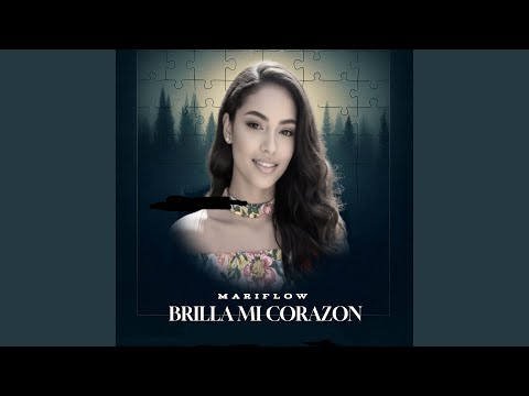 BRILLA MI CORAZON