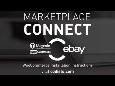 How to install the Codisto MarketPlace Connect eBay plugin for WooCommerce