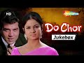 Do Chor 1972 Movie Jukebox RD Burman Dharmendra Tanuja Lata Mangeshkar Songs