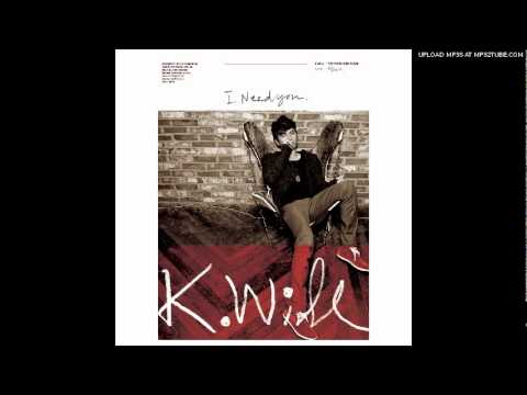 02. 니가 필요해 (I Need You) - 케이윌(K.Will)