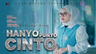 Download lagu Lagu Minang Terbaru - Vellangi Rere - Hanyo Punyo Cinto mp3