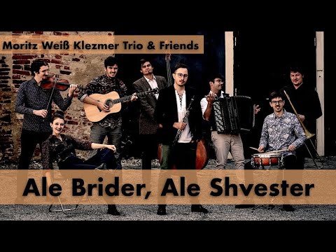 ALE BRIDER, ALE SHVESTER - Moritz Weiß Klezmer Trio & Friends (Klezmer Explosion 2020)