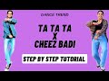 Ta Ta Ta x Cheez Badi Reels Dance Trend Tutorial | Kaliyon Jaisa Husn Jo Paaya Dance Tutorial
