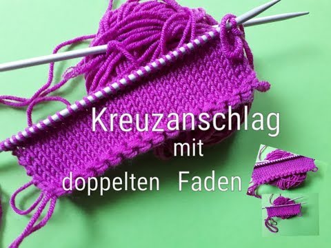 Kreuzanschlag mit doppeltem Faden