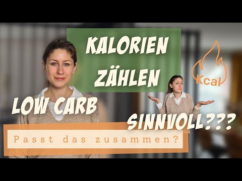Low Carb & Kalorien zählen, passt das zusammen? Wie sinnvoll ist Kalorien zählen?