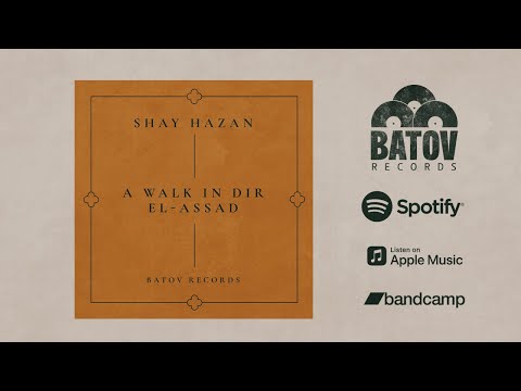 Shay Hazan - A Walk In Dir El???-???Assad (Batov Records) online metal music video by SHAY HAZAN