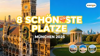 München Sehenswürdigkeiten: Die 8 schönsten Plätze der Stadt (Reisefüh