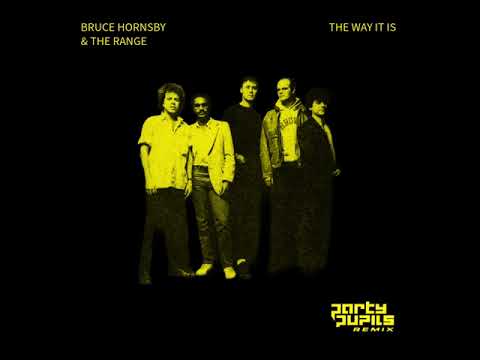 Bruce Hornsby - The Way It Is (Party Pupils Remix)