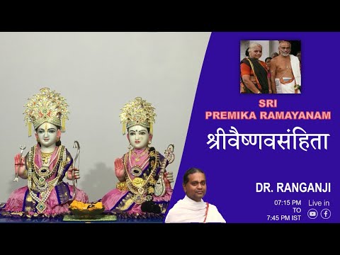 SriPremikaRamayanam | Sri VaishnavaSamhita | DrRanganji | Day 163