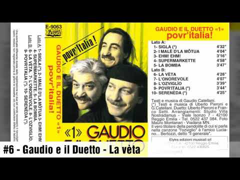 Gaudio e il Duetto - La vèta