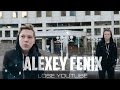 Alexey Fenix - Lose YouTube 