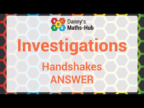 Maths Investigations - Handshakes - Answer