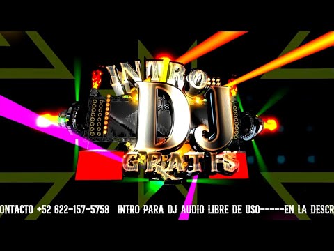 🔊INTRO GRATIS PARA DJLIBRE DE USO🔊 INTRO SIN NOMBRE  en la descripción esta el link ⛓️‍💥📥