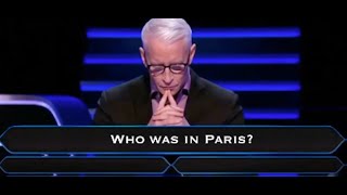 Who was in Paris?