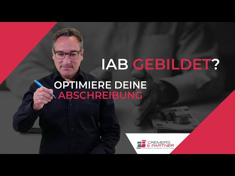 IAB gebildet? Wie schreibst Du nach der Anschaffung ab?  | Optimiere deine Abschreibung