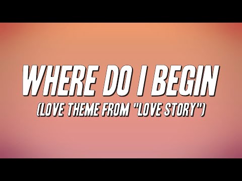 Andy Williams - Where Do I Begin (Love Theme from "Love Story") [Lyrics]