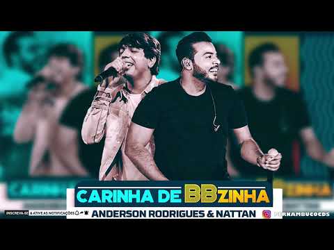 CARINHA DE BBZINHA - ANDERSON RODRIGUES E NATTAN