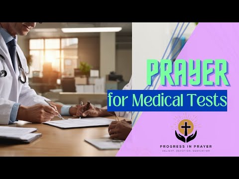 Prayer for Medical Tests | Progress in Prayer