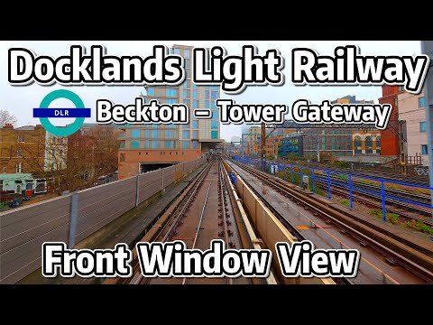 ⁴ᴷ⁶⁰ Front Window View: London Docklands Light Railway | Beckton - Tower Gateway