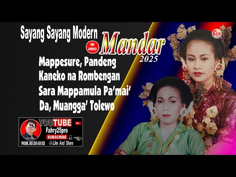 SAYANG SAYANG MODERN MANDAR 2025 HD AUDIO
