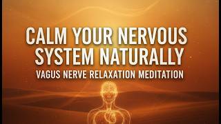Deep Relaxation Through Vagus Nerve Stimulation | Guided Meditation