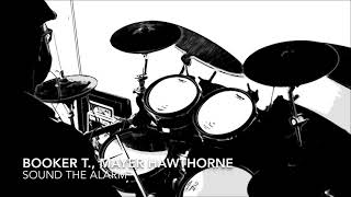 Booker T., Mayer Hawthorne - Sound the Alarm (Drum Cover)