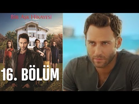 Bir Aşk Hikayesi 16. Bölüm