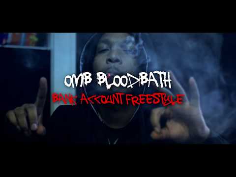 OMB Bloodbath- Bank Account Freestyle (Directed by @Blase_Santana)
