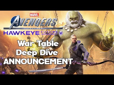 Marvel's Avengers - Hawkeye Future Imperfect War Table Deep Dive Announcement