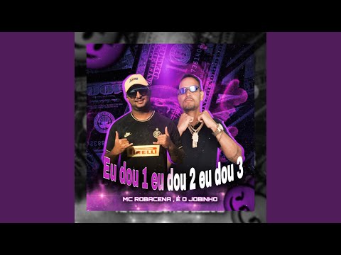 Eu Dou 1 Eu Dou 2 Eu Dou 3