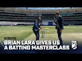 West Indies legend Brian Lara provides a batting masterclass | FOX Cricket