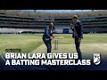 West Indies Legend Brian Lara Provides A Batting Masterclass FOX Cricket