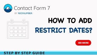 How To Add Restrict Date To Your Contact Form 7?