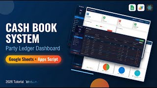 How to Build Accounting Software in Google Sheets Apps Script (Complete Cash Book + Dashboard) | E30