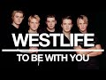Westlife%20-%20To%20Be%20with%20You