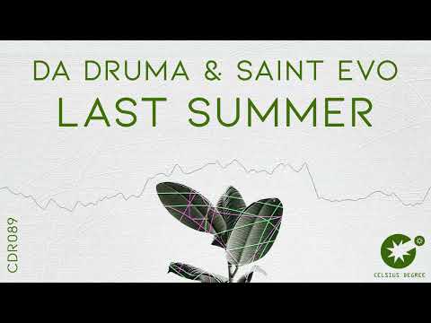 Da Druma & Saint Evo   Last Summer