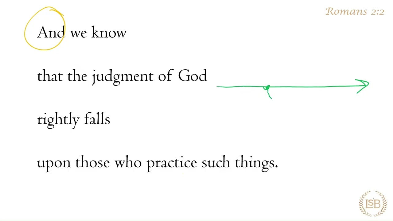 BTV: Romans 2:2a