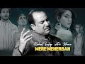 Rahat Fateh Ali Khan Mere Meherban