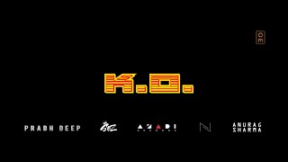 Prabh Deep x Sez On The Beat - K.O.