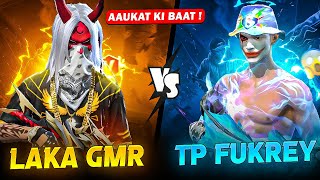 Download lagu Laka Gamer vs Tp fukrey 😱 1 v 1 legendary battle 🔥कौन जीतेगा ?? mp3