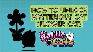 How to unlock the Flower Cat - The Battle Cats