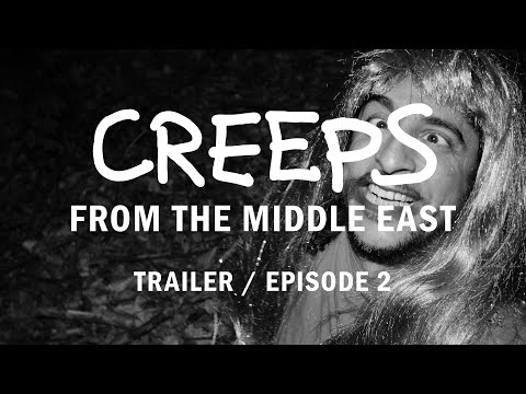 Creeps From The Middle East | Episode 2 | Trailer