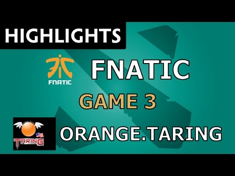 Fnatic vs Orange.Taring [Game 3] SEA Kappa Invitationals - Dota Highlights