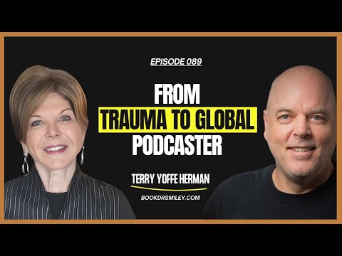 Terry Yoffe Herman : It's Never Too Late to Reinvent Yourself | Dr. Smiley Show | Ep. 089