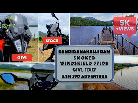 DANDIGANAHALLI DAM| SMOKED WINDSHIELD 7710D | GIVI, ITALY| KTM 390 ADVENTURE|